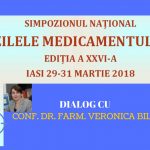 ZILELE MEDICAMENTULUI XXVI- 29-31 MARTIE 2018- IASI – Dialog cu un farmacist dedicat