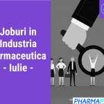 Noi joburi in industria farmaceutica – IULIE